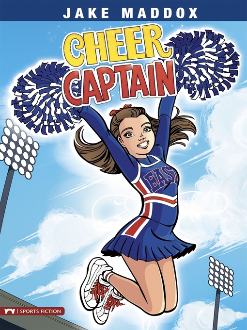 Title details for Cheer Captain by Jake Maddox - Wait list